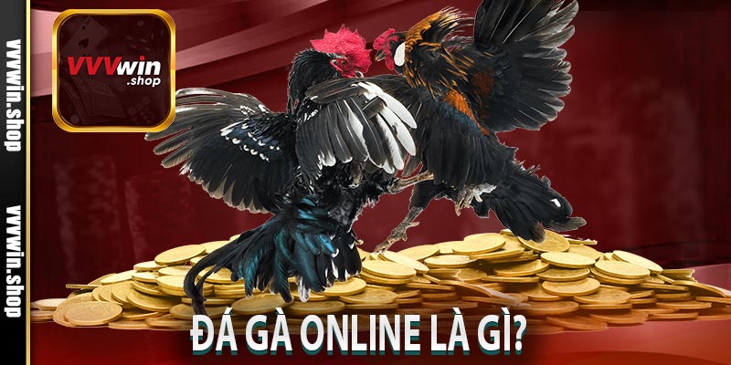 Đá gà online là gì?